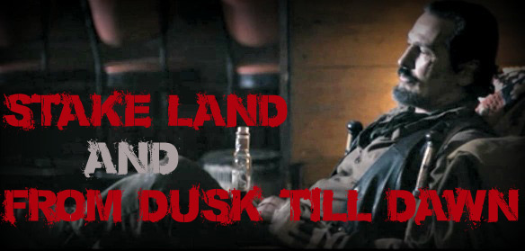 stake land from dusk till dawn damici drinking